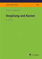 Sabine Jungbauer - Vergütung und Kosten
