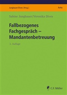 Veronika Dives, Sabin Jungbauer, Sabine Jungbauer - Fallbezogenes Fachgespräch