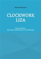 Martin Wimmer - Clockwork Liza