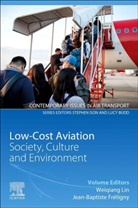 Jean-Baptiste Fretigny, Jean-Baptiste (The University of Cergy-Pontoise Fretigny, Weiqiang Lin, Weiqiang (Department of Geography Lin - Low-Cost Aviation