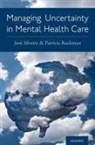 Patricia Rockman, Patricia Silveira Rockman, Jose Silveira, Jose Rockman Silveira - Managing Uncertainty in Mental Health Care