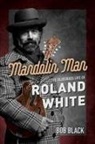 Bob Black - Mandolin Man