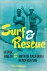 Patrick Moser - Surf and Rescue