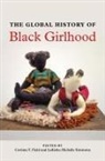Corinne T. (EDT)/ Simmons Field, Corinne T. Simmons Field, Corinne T. Field, Lakisha Michelle Simmons - Global History of Black Girlhood