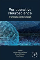 Hemanshu (Department of Neuroanaesthesi Prabhakar, Hemanshu (Professor Prabhakar, Indu Kapoor, Indu (Associate Professor Kapoor, Indu (Department of Neuroanaesthesiology and Critical Care Kapoor, Charu Mahajan... - Perioperative Neuroscience