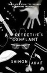 Shimon Adaf - A Detective's Complaint