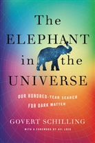 Avi Loeb, Govert Schilling - Elephant in the Universe