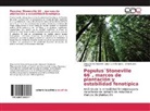 Antonio José Barotto, Jorge Luis Marquina, Dino Andrés Palazzini - Populus¨Stoneville 66¨, marcos de plantación y estabilidad fenotípica
