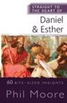 Phil Moore - Straight to the Heart of Daniel and Esther