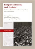 Andreas Braune, Michae Dreyer, Michael Dreyer, Markus Lang, Markus Lang u a, Ulrich Lappenküper - Einigkeit und Recht, doch Freiheit?