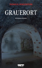 Thomas B. Morgenstern - Grauerort