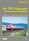 Rüdiger Block - Die TEE-Triebwagen der Deutschen Bundesbahn