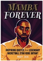 Mary Zaia - Mamba Forever