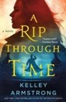 Kelley Armstrong - A Rip Through Time