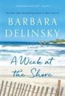Barbara Delinsky - A Week at the Shore