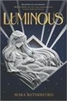 Mara Rutherford - Luminous