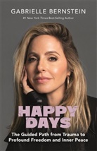 Gabrielle Bernstein, Bernstein Gabrielle - Happy Days