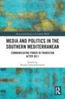 Roxane Farmanfarmaian, Roxane (Cambridge University Farmanfarmaian, Roxane Farmanfarmaian, Farmanfarmaian Roxane - Media and Politics in the Southern Mediterranean