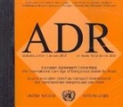United Nations - European Agreement Concerning the International Carriage of Dangerous Goods by Road (Adr): Applicable as from 1 January 2013 (CD-ROM Only) (Livre audio)