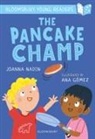 Joanna Nadin, Ana Gomez, Ana Gómez - The Pancake Champ: A Bloomsbury Young Reader