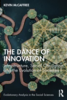 Kevin McCaffree, McCaffree Kevin - Dance of Innovation