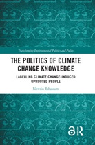Nowrin Tabassum, Nowrin (Mcmaster University Tabassum - Politics of Climate Change Knowledge