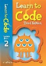 Adam Chase, Chase Adam, Claire Lotriet, Lotriet Claire - Learn to Code Practice Book 2 Third Edition