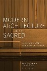 Ross Anderson, Maximilian Sternberg, Ross Anderson, Maximilian Sternberg - Modern Architecture and the Sacred