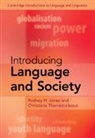 Rodney H. Jones, Rodney H. (University of Reading) Themistoc Jones, Jones Rodney H., Christiana Themistocleous - Introducing Language and Society
