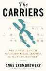Anne Skomorowsky - Carriers