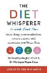 Paul Barrington Chell, Monique Hope-Ross, Paul Barrington Chell - The Diet Whisperer: 12-Week Reset Plan