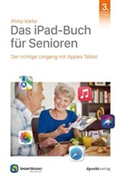 Philip Kiefer - Das iPad-Buch für Senioren