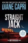 Diane Capri - Straight Jack Large Print Edition