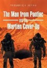 Frederick Jenny - The Man from Pontiac and the Martian Cover-Up