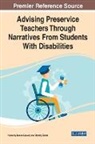 Kimberly Dianne Cassidy, Beverly Sande - Advising Preservice Teachers Through Narratives From Students With Disabilities