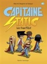 Alain M Bergeron, Alain M. Bergeron, Sampar - Capitaine Static tome 7 Les Fanatics!