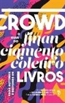 Marina Avila - Crowd, o guia de financiamento coletivo para livros