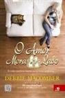 Debbie Macomber - O Amor Mora ao Lado