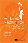 Kar-hui Ng, Sharon Teo, Hui-kim Yap - Pediatric Nephrology On-the-go (Fourth Edition)