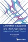 Kenji Seto, Noboru Nakanishi, Nakanishi Noboru, Noboru Nakanishi, Noboru Nakanishi &amp; Kenji Seto, Kenji Seto - Differential Equations And Their Applications: Analysis From A Physicist's Viewpoint