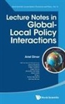 Ariel Dinar, Ariel Dinar, Dinar Ariel - Lecture Notes In Global-local Policy Interactions