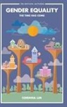 Corinna Lim, Corinna Lim - Gender Equality: The Time Has Come