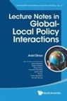 Ariel Dinar, Ariel Dinar, Dinar Ariel - Lecture Notes In Global-local Policy Interactions