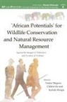 Chihiro Ito, Kariuki Kirigia, Toshio Meguro - 'African Potentials' for Wildlife Conservation and Natural Resource Management