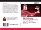 Juan José Fallas Monge - Heurísticas de optimización basadas en vecindarios