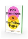 Bob Hambly - Pink Flamingos and the Yellow Pages