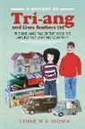 Kenneth D Brown, Kenneth D. Brown - A History of Tri-ang and Lines Brothers Ltd