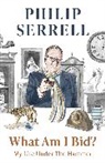 Philip Serrell, Serrell Philip - What Am I Bid?
