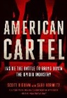 Scott Higham, Higham Scott, Sari Horwitz, Horwitz Sari - American Cartel