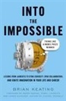 Brian Keating - Into the Impossible